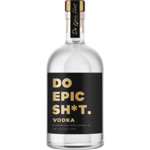 Do Epic Sh*t Vodka 750mL